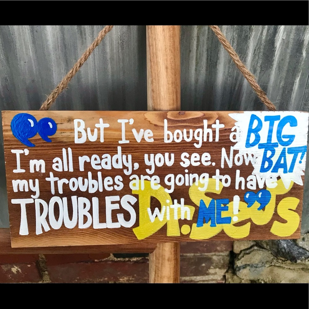 Dr. Seuss quote plank sign